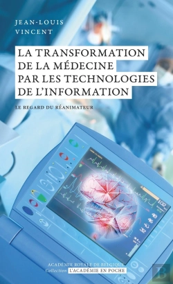 Bertrand.pt - La Transformation De La Médecine Par Les Technologies De L'Information : Le Regard Du Réanimateur