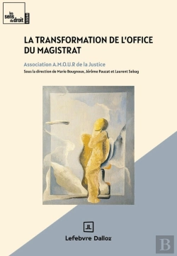 Bertrand.pt - La Transformation De L'Office Du Magistrat