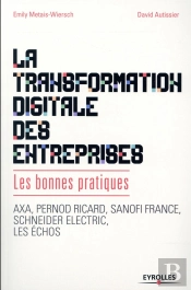 La Transformation Digitale Des Entreprises ; Les Bonnes Pratiques
