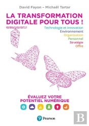 La Transformation Digitale Pour Tous ! Évaluez Votre Potentiel Numérique