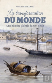 La Transformation Du Monde Au Xixe Siècle