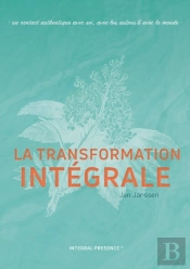 La Transformation Int Grale: Un Contact