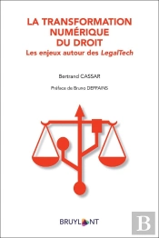 La Transformation Numérique Du Droit : Les Enjeux Autour Des Legal Tech