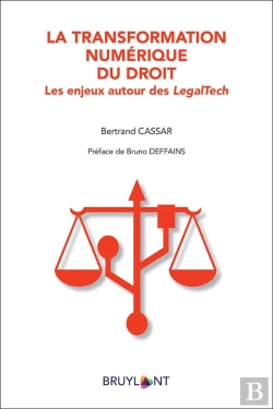 Bertrand.pt - La Transformation Numérique Du Droit : Les Enjeux Autour Des Legal Tech