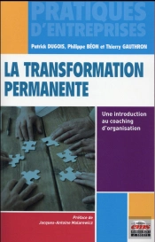 La Transformation Permanente ; Une Introduction Au Coaching D'Organisation