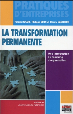 Bertrand.pt - La Transformation Permanente ; Une Introduction Au Coaching D'Organisation