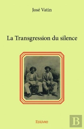 La Transgression Du Silence