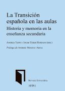 La Transicion Española En Las Aulas