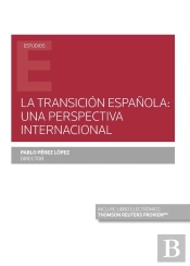 La Transición Española: Una Perspectiva Internacional (Papel + E-Book)