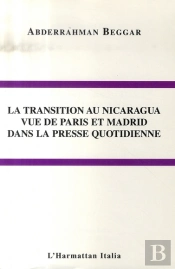 La Transition Au Nicaragua Vue De Paris Et Madrid Dans La Presse Quotidienne