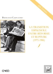 La Transition Espagnole Entre Reforme Et Rupture (1975-1986)
