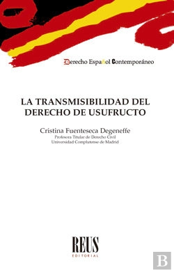 Bertrand.pt - La Transmisibilidad Del Derecho De Usufructo