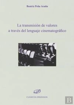 Bertrand.pt - La Transmisión De Valores A Través Del Lenguaje Cinematográfico