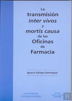 Bertrand.pt - La Transmisión Inter Vivos Y Mortis Causa De Las Oficinas De Farmacia