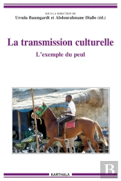 La Transmission Culturelle ; L'Exemple Du Peul