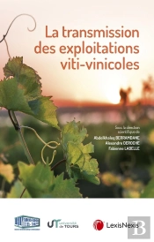 La Transmission Des Exploitations Viti-Vinicoles