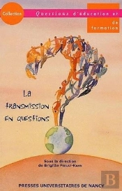 La Transmission En Questions