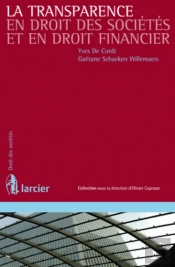 La Transparence En Droit Des Sociétès Et Droit Financier
