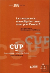 La Transparence : Une Obligation Ou Un Atout Pour L'Avocat ?