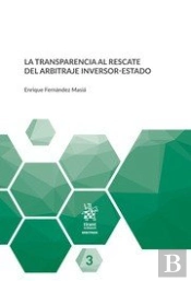 La Transparencia Al Rescate Del Arbitraje Inversor-Estado