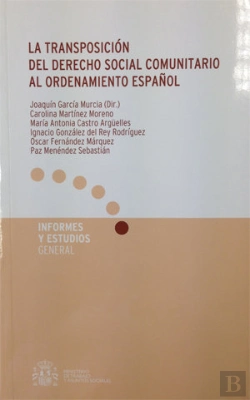 Bertrand.pt - La Transposición Del Derecho Social Comunitario Al Ordenamiento Español