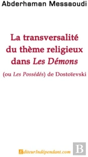 La Transversalité Du Thème Religieux Dans Les Démons