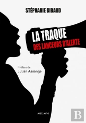 La Traque Des Lanceurs D'Alerte
