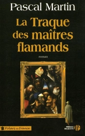 La Traque Des Maîtres Flamands