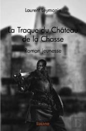 La Traque Du Chateau De La Chasse