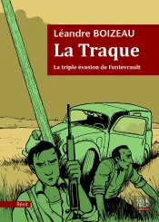 La Traque ; La Triple Évasion De Fontevrault