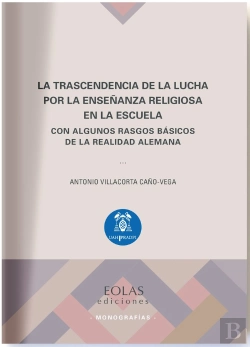 Bertrand.pt - La Trascendencia De La Lucha Por La Enseñanza Religiosa En La Escuela