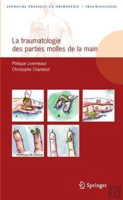 Bertrand.pt - La Traumatologie Des Parties Molles De La Main