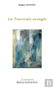 La Traversée Aveugle