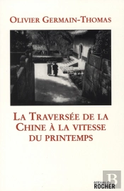 La Traversée De La Chine À La Vitesse Du Printemps