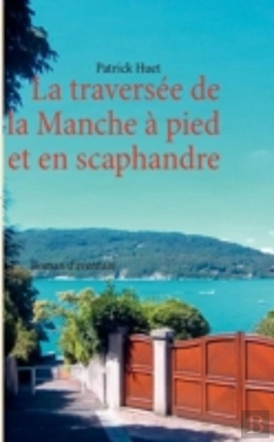 Bertrand.pt - La Traversee De La Manche - A Pied Et En Scaphandre