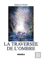 La Traversee De L'Ombre
