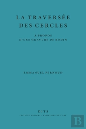 La Traversée Des Cercles : À Propos D'Une Gravure De Rodin
