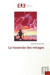 La Traversee Des Mirages