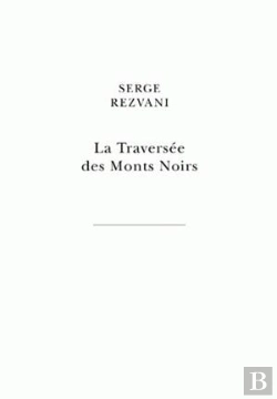 Bertrand.pt - La Traversée Des Monts Noirs