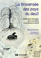 La Traversee Des Pays Du Deuil