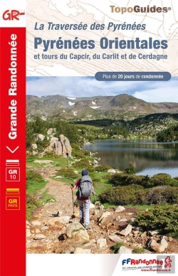 Bertrand.pt - La Traversée Des Pyrénées : Pyrénées Orientales : Et Tours Du Capcir, Du Carlit Et De Cerdagne ; Gr 10, Grp
