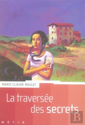 La Traversée Des Secrets
