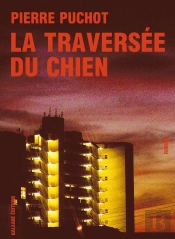 La Traversee Du Chien