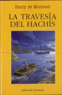 La Travesia Del Hachis