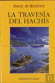 La Travesia Del Hachis