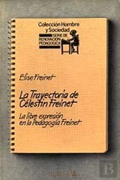 La Trayectoria De Celestine Freinet