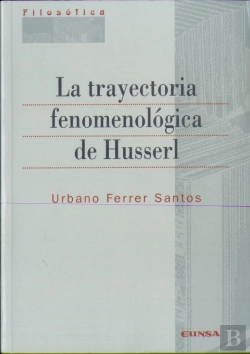 Bertrand.pt - La Trayectoria Fenomenológica De Husserl