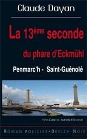 La Treizième Seconde Du Phare D'Eckmühl ; Penmarc'H - Saint-Guénolé
