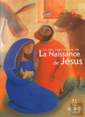 La Très Belle Histoire De La Naissance De Jésus