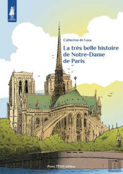 Bertrand.pt - La Très Belle Histoire De Notre-Dame De Paris (3e Édition)